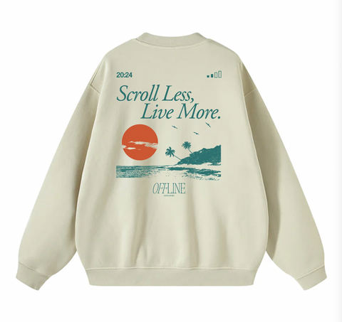 Scroll Less, Live More Crewneck - Beach